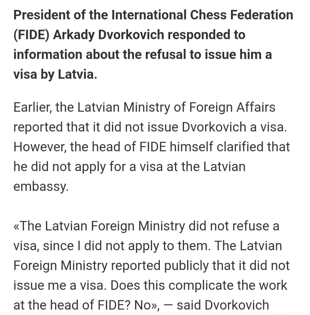 GMastrokoukos's tweet image. I don't think that any Latvian authority claimed that "Dvorkovich went to the embassy and applied for visa". Looks like a very desparate attempt to play with words (entry visa vs residence visa) and to pretend that his authority as FIDE president has not gone to zero.…