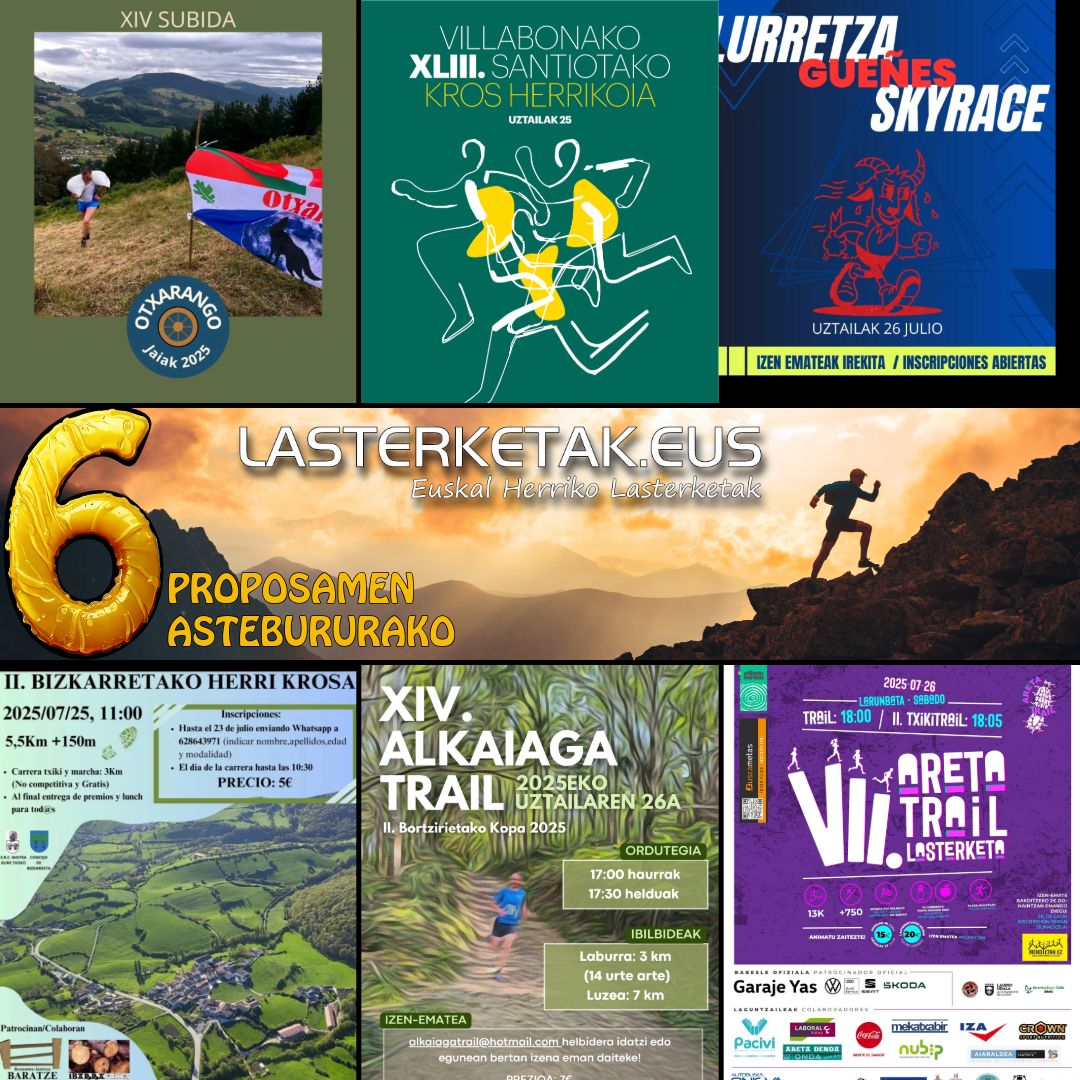 6️⃣ 🏃♀️🅿🆁🅾🅿🅾🆂🅰🅼🅴🅽 astebururako!💪
6️⃣ 🏃🅿🆁🅾🅿🆄🅴🆂🆃🅰🆂 para el finde!💪
👉 lasterketak.eus/eu/ 

#lasterketak
#mendilasterketak
#kros
#euskalherria
#korrika
#trail
#trailrunning
#run
#running
#cross
#basquecountry
#runningcommunity
#runningterritory