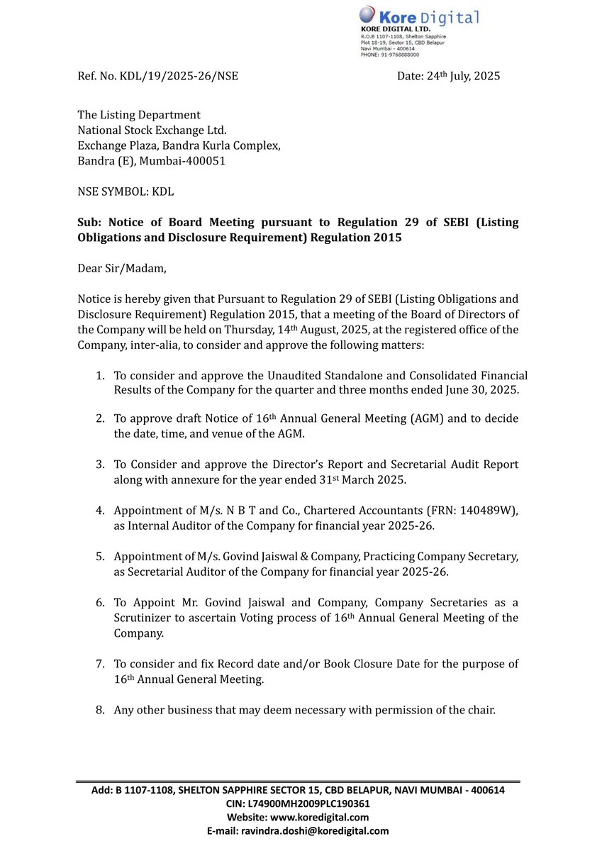 nileshkurhade's tweet image. 📌 Kore Digital Limited informed the exchange about a meeting of the Board of Directors of the Company to be held on Thursday, 14th August, 2025, at the registered office of the Company, inter-alia, to consider and approve the Unaudited Standalone and Consolidated Financial…