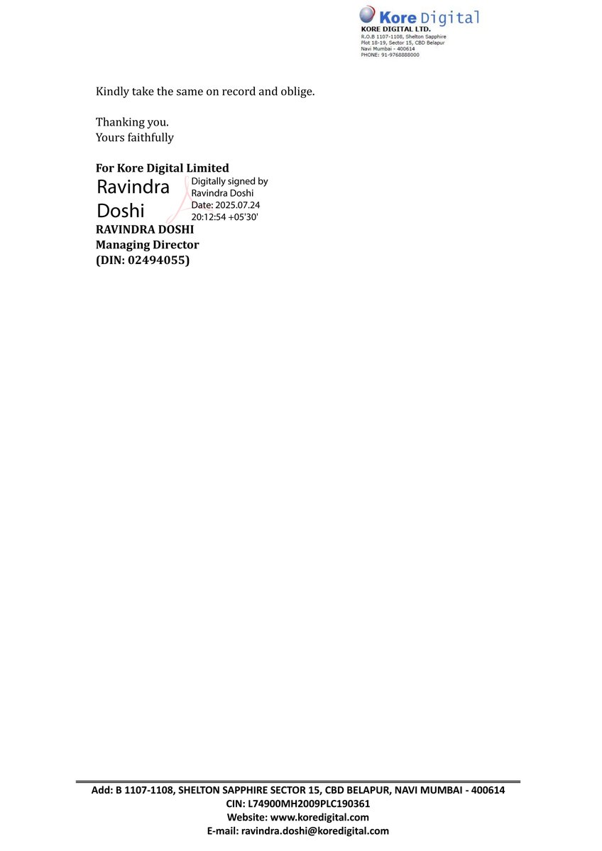 nileshkurhade's tweet image. 📌 Kore Digital Limited informed the exchange about a meeting of the Board of Directors of the Company to be held on Thursday, 14th August, 2025, at the registered office of the Company, inter-alia, to consider and approve the Unaudited Standalone and Consolidated Financial…