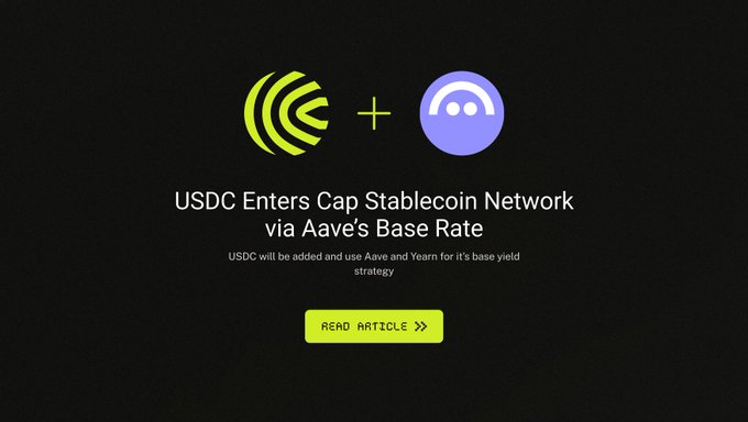 USDCがAaveのベースレートを通じてCap Stablecoin Networkに参入