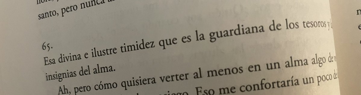 myriromance's tweet image. “Esa divina e ilustre timidez que es la guardiana de los tesoros y las insignias del alma.”
- Fernando Pessoa