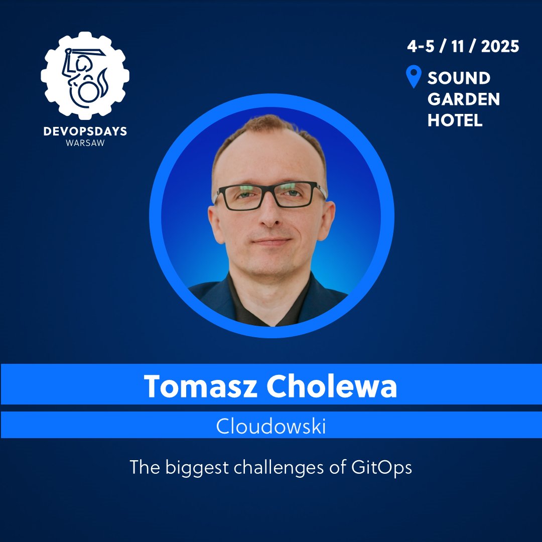Join Tomasz Cholewa at #DevOpsDaysWarsaw2025 to discover a full understanding of GitOps challenges. 
🎟️Register now and secure your spot: devopsdays.pl 
#DevOps #DevOpsDays #DevOpsDaysWarsaw #GitOps