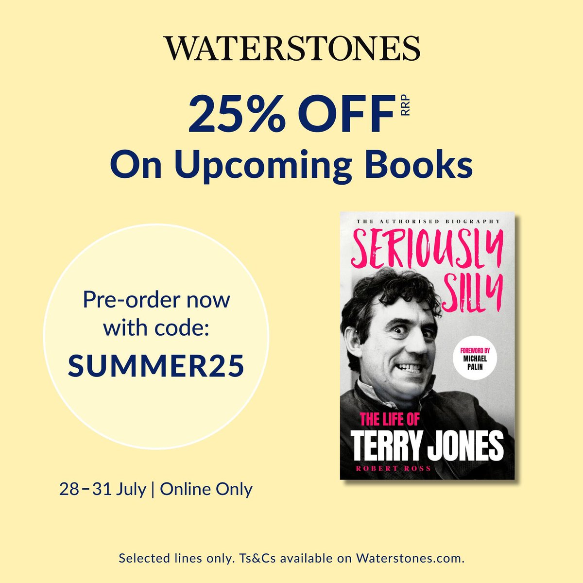 Robert Ross (@robertwrossesq) on Twitter photo Exclusive Offer!
Order Seriously Silly The Life of Terry Jones direct from <a href="/Waterstones/">Waterstones</a> and you’ll receive a 25% discount.
The offer is valid from 28th July-31st July
#ComedyHistorian #terryjones #python #montypython #discount #newbook Exclusive Offer!
Order Seriously Silly The Life of Terry Jones direct from <a href="/Waterstones/">Waterstones</a> and you’ll receive a 25% discount.
The offer is valid from 28th July-31st July
#ComedyHistorian #terryjones #python #montypython #discount #newbook