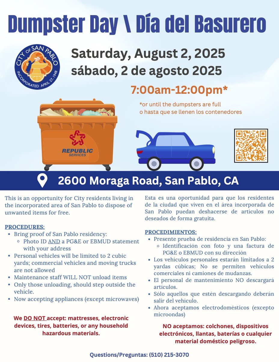 🗑️ The City of San Pablo will be hosting a Dumpster Day this Saturday, August 2, 2025 from 7AM-Noon, or until the dumpsters are full (whichever occurs first). 🗑️

This is a great opportunity for those living in the incorporated area of San Pablo to get rid of old items.

See the