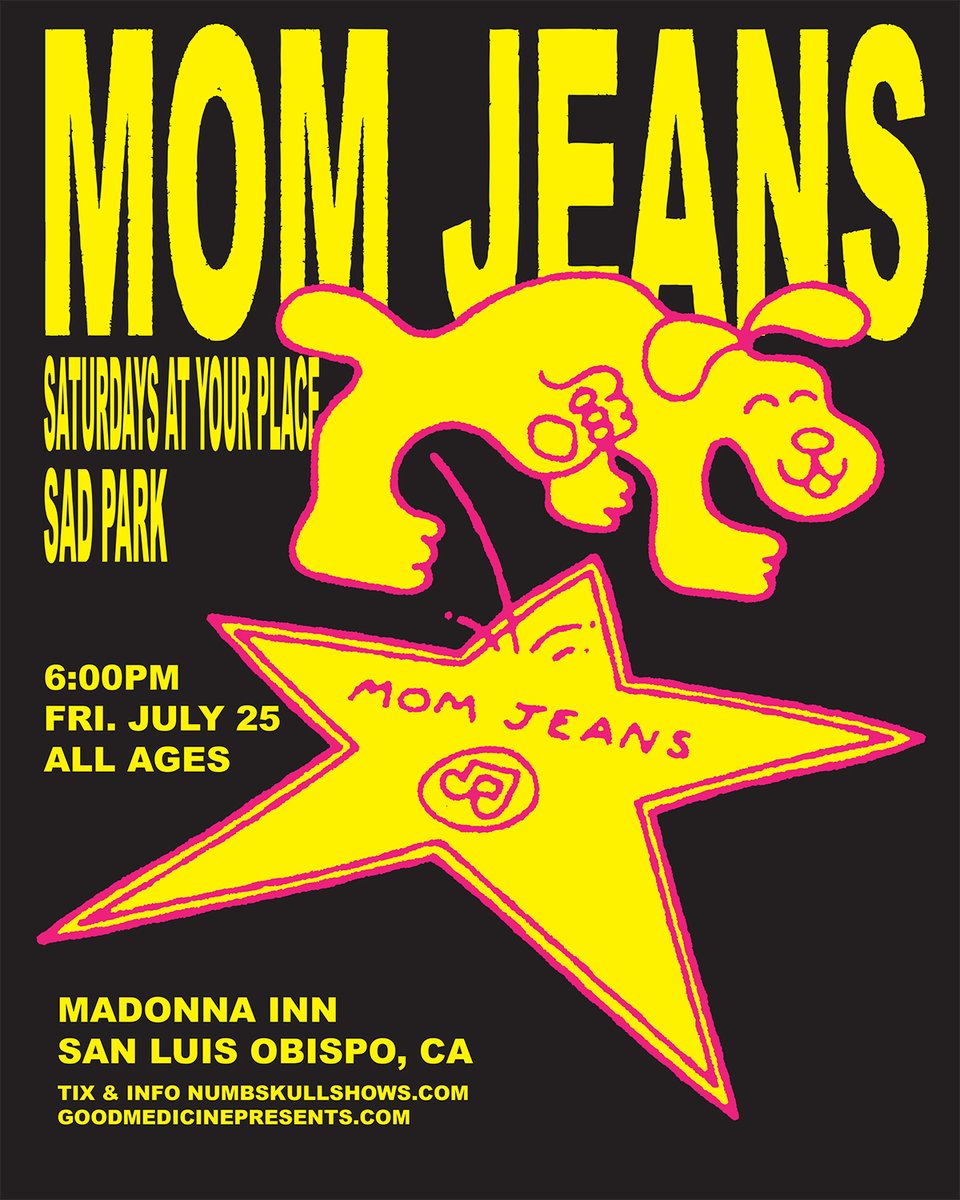 GoodMedicine805's tweet image. Get this special Mom Jeans show poster tomorrow July 25th at the @MadonnaInn!! Tickets are going fast and the Fresno show already sold out! Get your tix now: tickets.goodmedicinepresents.com/e/mom-jeans-sa…
@NumbskullShows #goodmedicine #madonnainn #SLO #momjeans