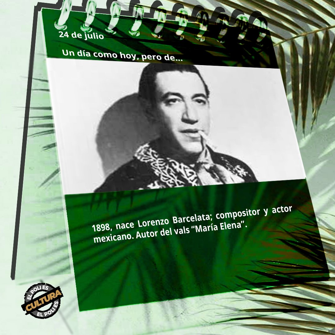 #EfemériDDCultural 24 de julio. ipn.mx/cultura/

Un día como hoy, pero de...

1898, nace Lorenzo Barcelata (1898-1943).

#ElPoliEsCultura.