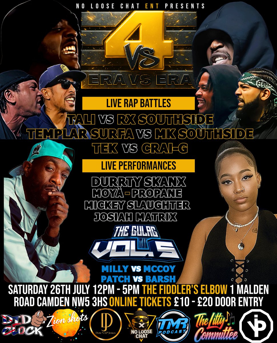 NoLooseChat's tweet image. 🆕️ UPDATED FLYER 🆕️

#ERAVSERA4 

🗓 SATURDAY 26TH JULY
🕛 12PM-5PM
📍NW5 3HS

🔸️TALI VS RX
🔸️TEMPLAR SURFA VS MK 
🔸️TEK VS CRAI-G 
▪️ DURRTY SKANX 
▪️ MOYÀ
▪️ PROPANE
▪️ MICKEY SLAUGHTER
▪️ JOSIAH MATRIX 
🔹️MILLY VS MCCOY
🔹️PATCH VS BARSH
🎫 tinyurl.com/ERAVSERA4