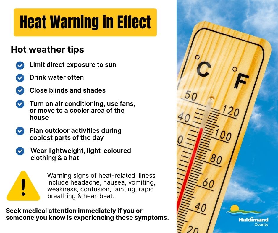 ⚠️☀️ A heat warning is in effect for Haldimand for July 24-25. Please use caution outdoors and limit sun exposure. For a public place to cool off, visit a pool or splash pad, a shady park, or step into a library branch. Learn more: ow.ly/7P3k50WuMW0