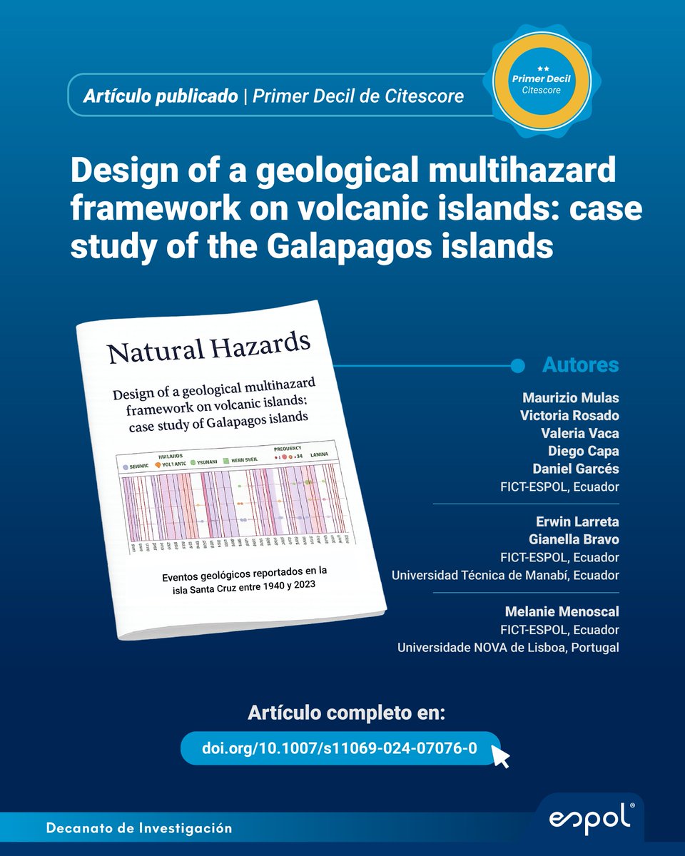 Destacamos un artículo de primer decil que propone una herramienta para gestionar riesgos naturales en Galápagos, como erupciones, tsunamis o sequías, y proteger a todo el ecosistema.

📖 Lee más en: link.springer.com/article/10.100…

#ESPOLesCiencia