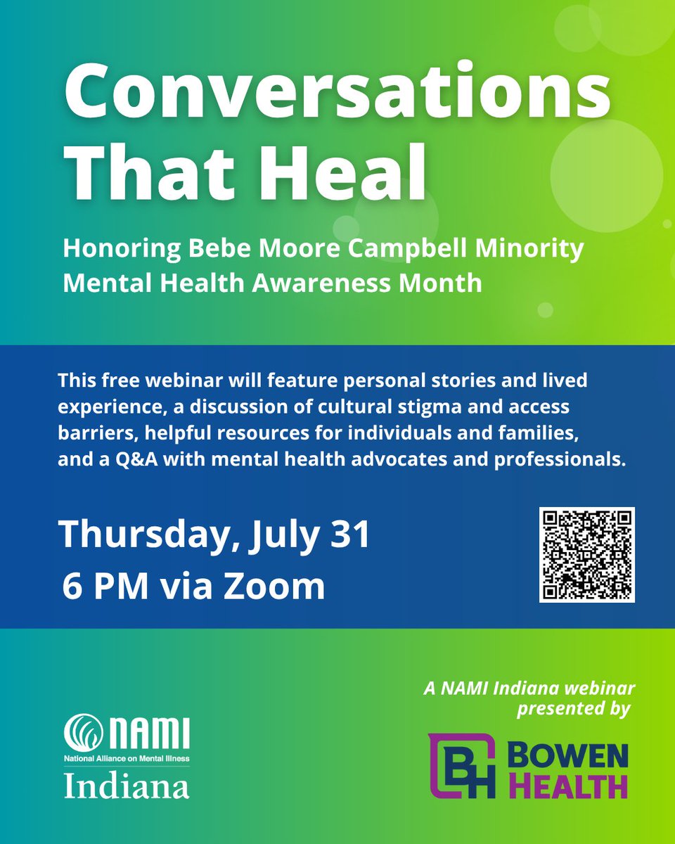 Join us on July 31 at 6 PM ET for Conversations That Heal — a free virtual event honoring Bebe Moore Campbell National Minority Mental Health Awareness Month, presented by our generous sponsor, Bowen Health. Register now at namiindiana.org.