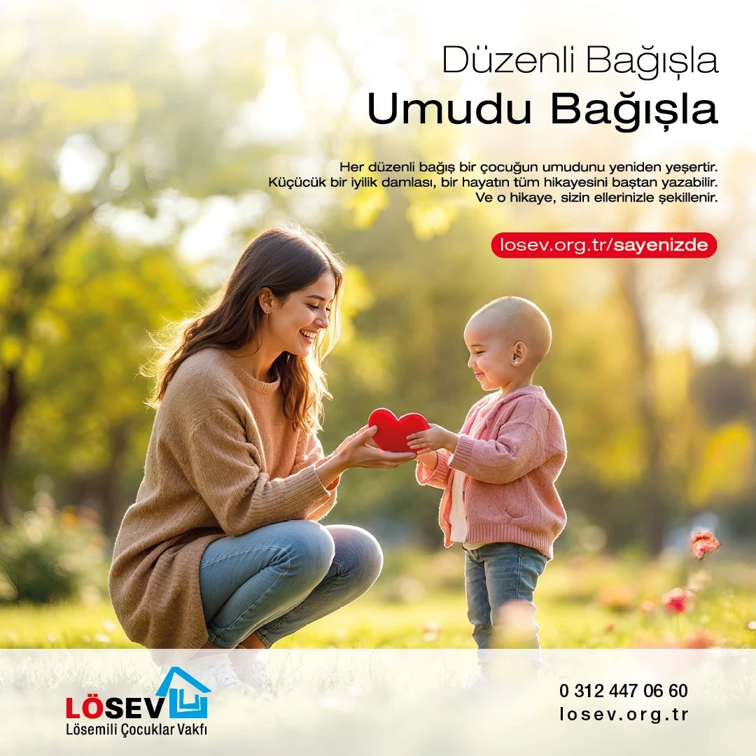 Sevgiyle paylaşın, umutla büyütün
Çünkü UMUT, küçük adımlarla BÜYÜR...

Her ay yapacağınız düzenli bağışlarla; bütçenizi yormadan, Lösemili kahramanlarımızı unutmadan, bir çocuğun hayatına umut olabilirsiniz🤗

❤️ Düzenli Bağışla, Umudu Bağışla ❤️
🔗 losev.org.tr/duzenli