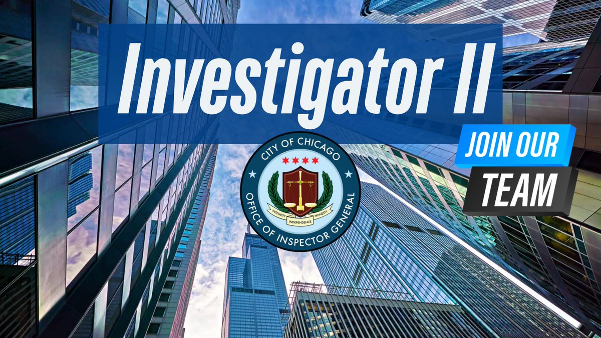 ChicagoOIG's tweet image. OIG seeks an investigator II to perform mid-level investigations of allegations of official misconduct, residency violations, waste, and inefficiency by city employees, contractors, and others seeking to do business with the city.

Apply today at igchicago.org/careers.