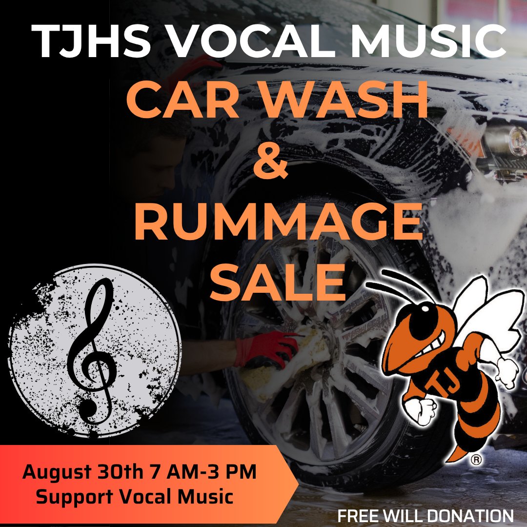 Mark your Calendar!
Jacket Nation your Vocal Music students welcome donations
Thursday prior to event. 
August 30th there are great deals and a great Car Wash too!