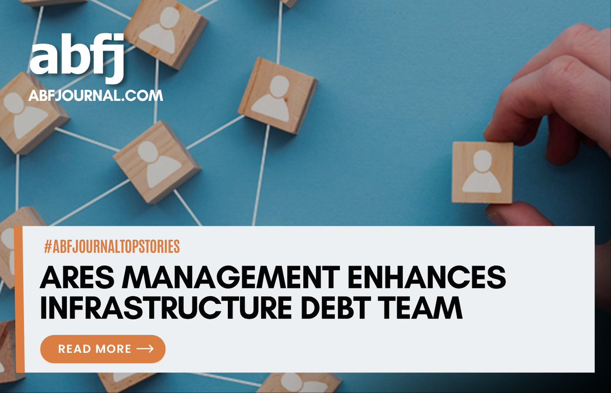 Ares Management, a global alternative investment manager, made enhancements to its infrastructure debt team, including the most recent addition of Jon Plavnick as a partner. 

Read More: abfjournal.com/ares-managemen…

#InfrastructureDebt #PrivateCredit #StrategicHiring