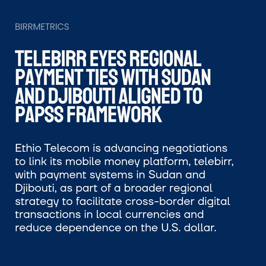 birrmetrics's tweet image. Ethiopia’s Telebirr is set to link with Sudan and Djibouti as part of a regional push to enable local currency payments under PAPSS. The goal is to cut dollar reliance, and ease remittances.

Read More: birrmetrics.com/telebirr-eyes-…