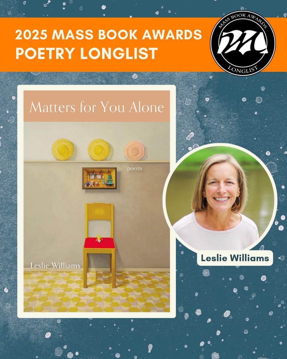 MassBook's tweet image. Today we highlight MBA Poetry longlist title Matters for You Alone by Leslie Williams. A spiritual exploration of friendship: its shapes and duties, stresses and blames-and its absolute necessity.