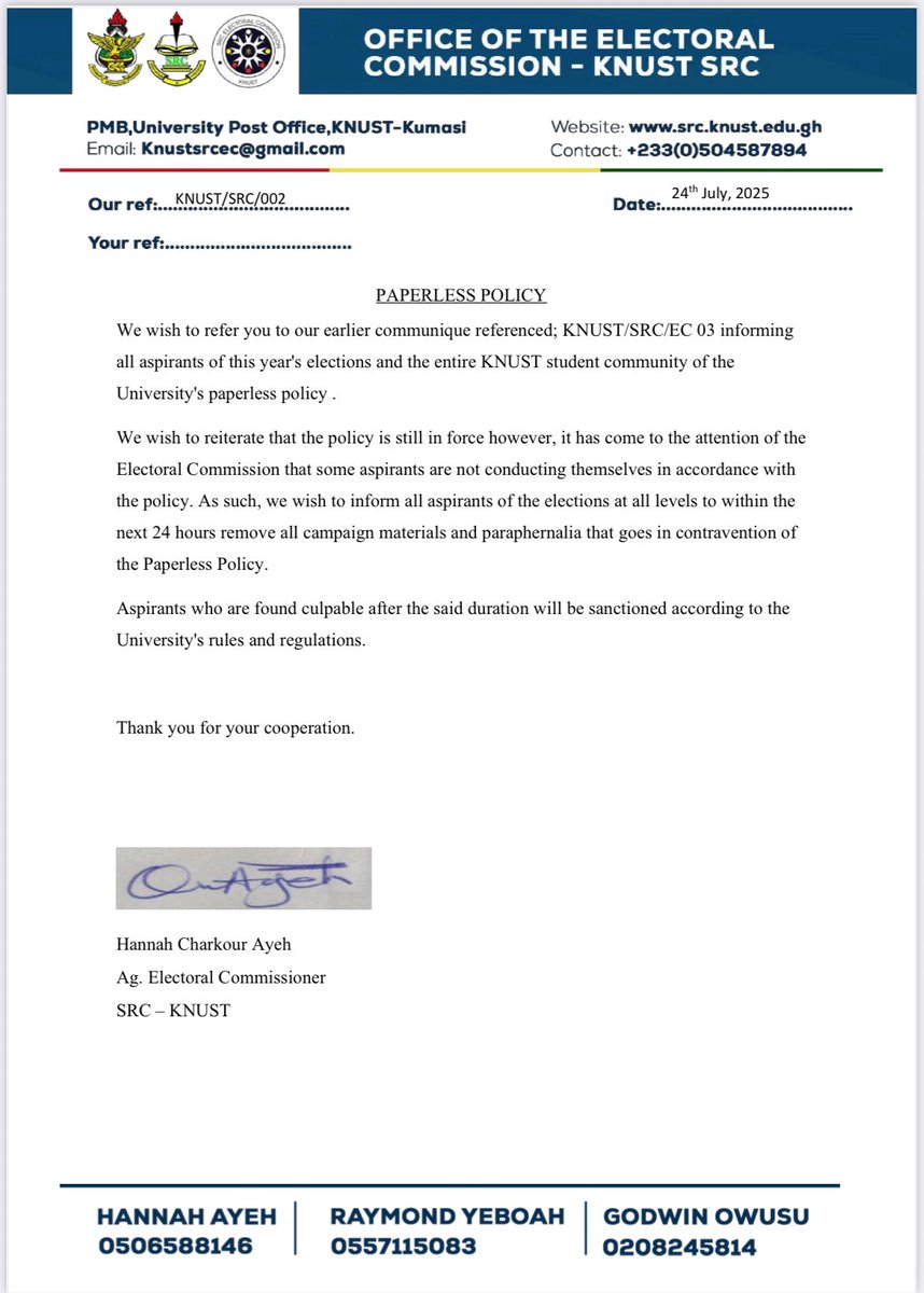 KNUSTSRCEC's tweet image. Update on Paperless Policy.

Aspirants who have flouted the policy have 24hours to remove all campaign materials and paraphernalia that goes on contravention of the policy.

#KNUSTDecides25