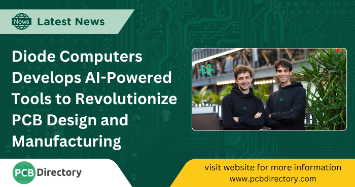 PCB_Directory's tweet image. Diode Computers, a Brooklyn-based startup developing AI-powered tools for circuit board design and manufacturing, has announced funding round of $11.4 million

Click here to read more: ow.ly/4NRB50Wuxkr

#PCBDirectory #News #BrooklynTech #TechInnovation #AndreessenHorowitz