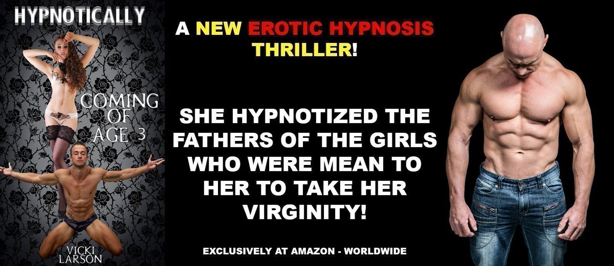 vickibooks's tweet image. HYPNOTICALLY COMING OF AGE
A Timid Girl, Bullied At College, Seduces The Dads of Her Foes With #Erotic #Hypnosis To Rid Her Of Her Virginity!
#FREE with #KindleUnlimited
US: amazon.com/dp/B0DMWRWVBT
UK: amazon.co.uk/dp/B0DMWRWVBT
#EARTG #Scifi #Paranormal #IARTG #Bookboost