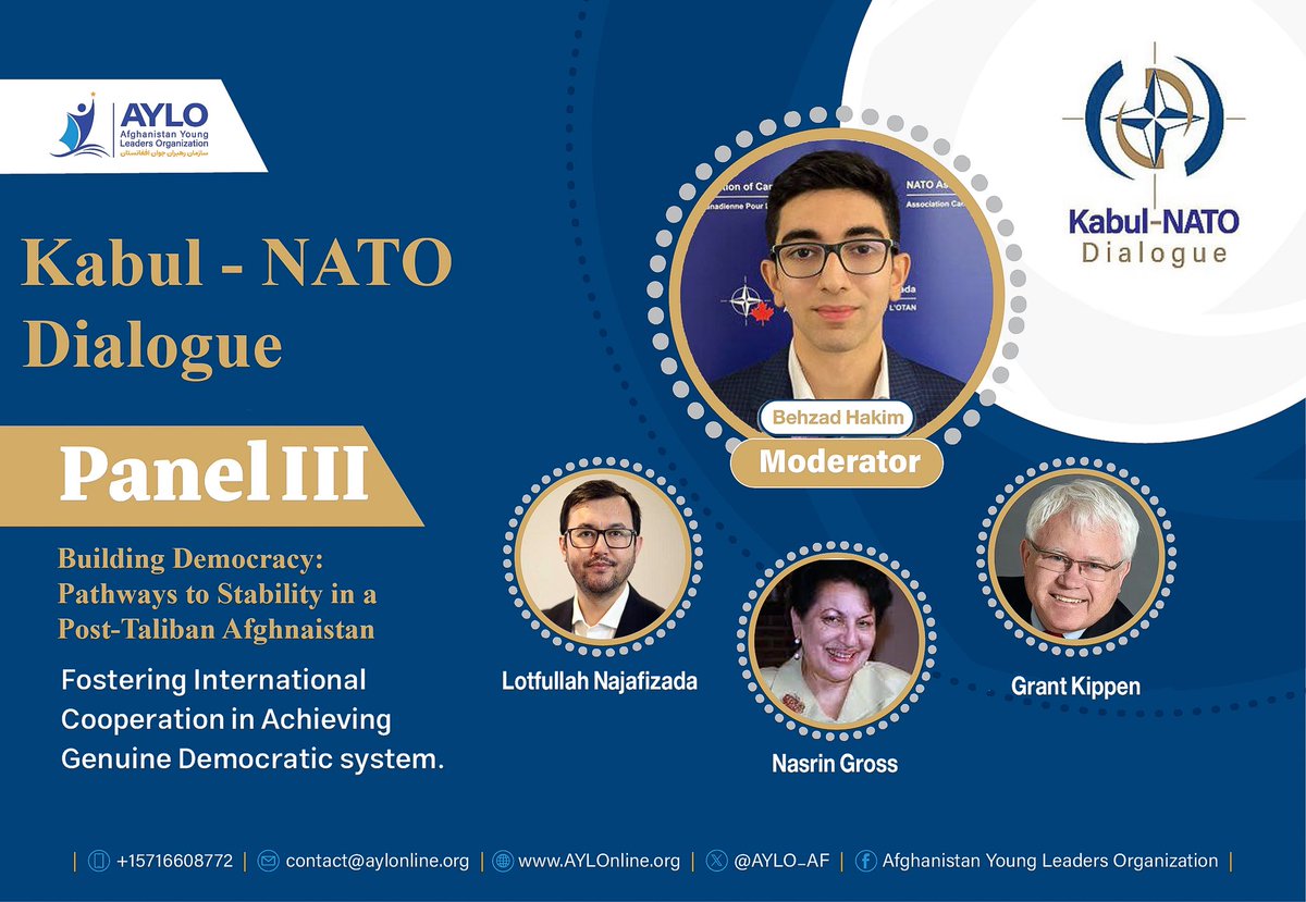 Afghanistan Young Leaders Organization (AYLO) (@aylo_af) on Twitter photo Kabul-NATO Dialogue
Panel III
Building Democracy:
Pathways to Stability in a Post-Taliban Afghanistan.
<a href="/BehzadHakim/">Behzad Hakim 🇨🇦</a>
<a href="/LNajafizada/">Lotfullah Najafizada</a>
<a href="/roqia1382/">nasrinegross</a>
<a href="/GrantKippen/">Grant Kippen</a> Kabul-NATO Dialogue
Panel III
Building Democracy:
Pathways to Stability in a Post-Taliban Afghanistan.
<a href="/BehzadHakim/">Behzad Hakim 🇨🇦</a>
<a href="/LNajafizada/">Lotfullah Najafizada</a>
<a href="/roqia1382/">nasrinegross</a>
<a href="/GrantKippen/">Grant Kippen</a>