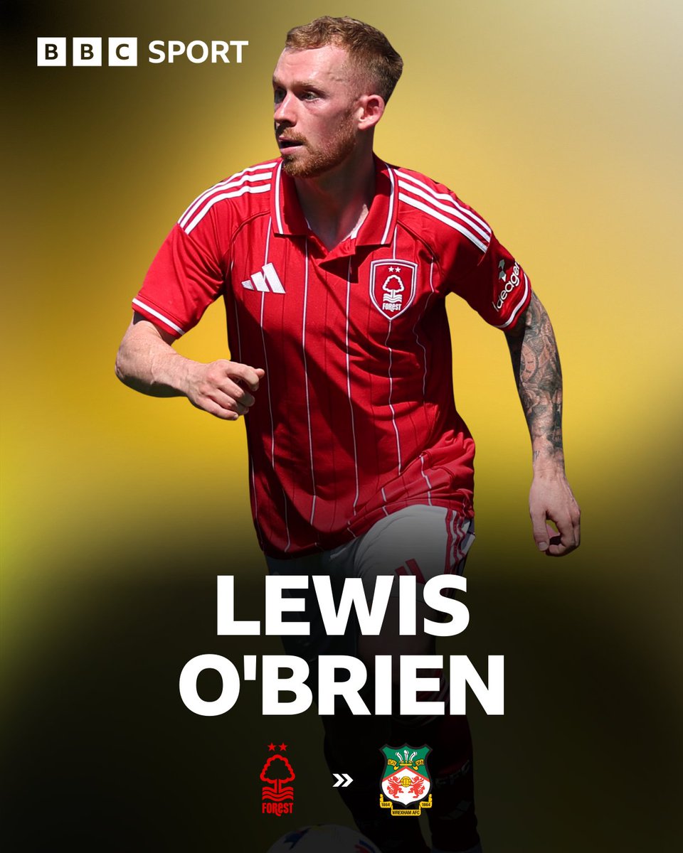 Wrexham have signed midfielder Lewis O'Brien from Nottingham Forest for an undisclosed fee. ✍️

#BBCFootball #WxmAFC