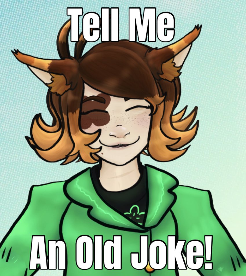 ClovaleeLive's tweet image. π€£ Happy Tell An Old Joke Day! π€£
γWhy should you never iron a 4 leaf clover?γ
Well, you shouldnβt press your luck! π
Letβs share old jokes! π See if we can make each other laugh!