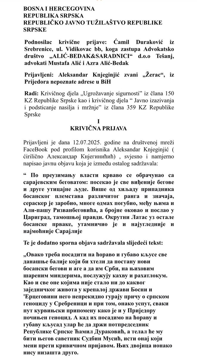 Danas sam podnio krivičnu prijavu protiv ratnog zločinca Aleksandra Knjeginjića koji je putem društvene mreže Facebook, vođen dubokom mržnjom, nacionalizmom i fašističkom ideologijom, uputio direktne prijetnje meni – kao potpredsjedniku entiteta Republika Srpska iz reda