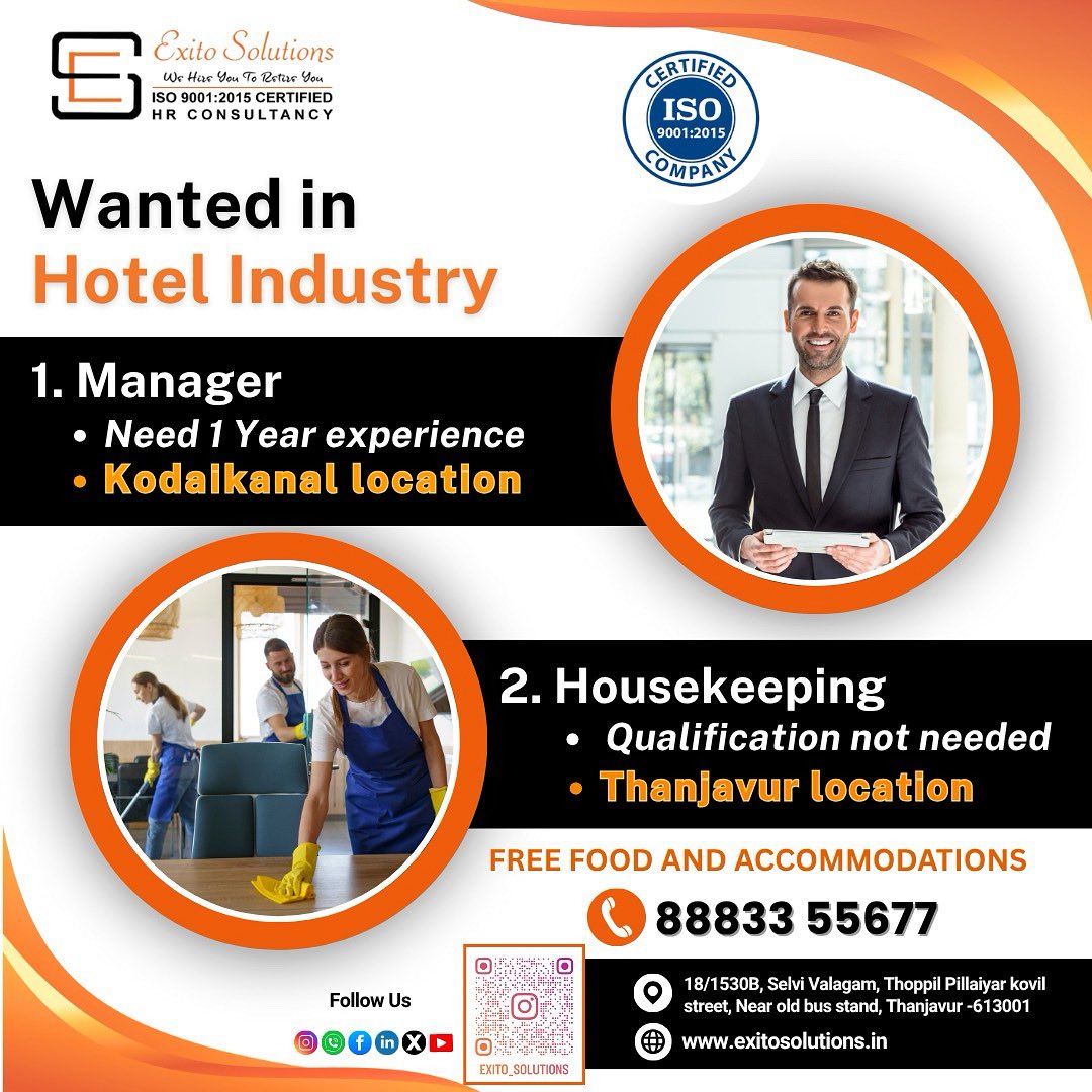 exitoashwin's tweet image. WANTED IN HOTEL INDUSTRY
1. MANAGER
2. HOUSEKEEPING
CALL 8883355677
#EXITOSOLUTIONS #Thanjavur #ThanjavurJobs #Trichy #TrichyJobs #hotelJobs #HotelManagerJobs #Manager #Housekeeping #HousekeepingJobs #HotelJobsInTamilNadu #KodaikanalJobs #KodaikanalHotel