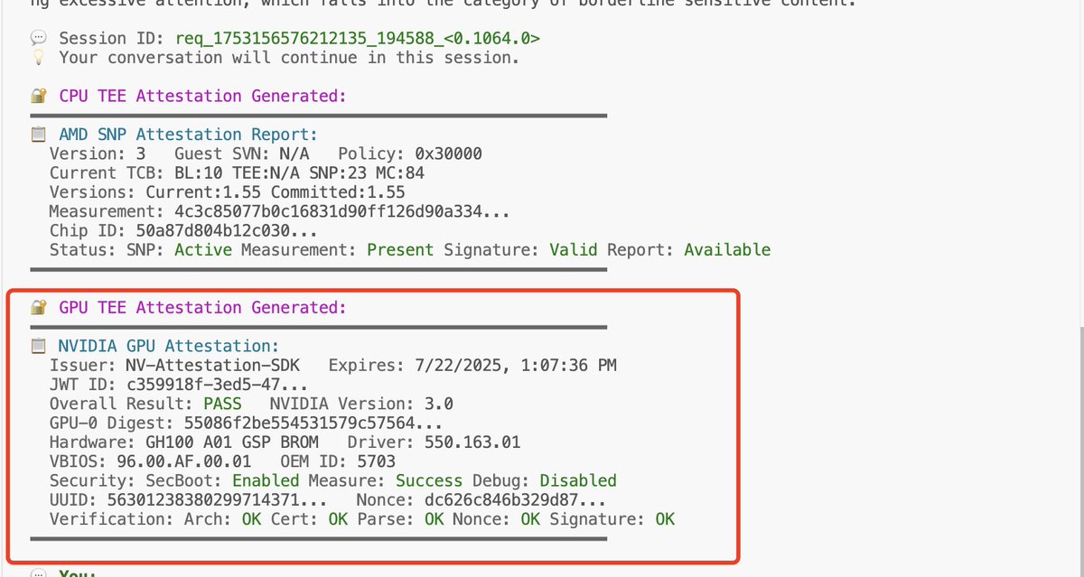 apus_network's tweet image. 🛡️ What does GPU-backed TEE Attestation look like?
Not just theory — this is real cryptographic proof that:
✅ The model ran inside a real TEE enclave
✅ On a real GPU (AMD SEV + NVIDIA H100)
✅ No host interference, all inputs/outputs sealed
✅ You can verify it onchain
Built…