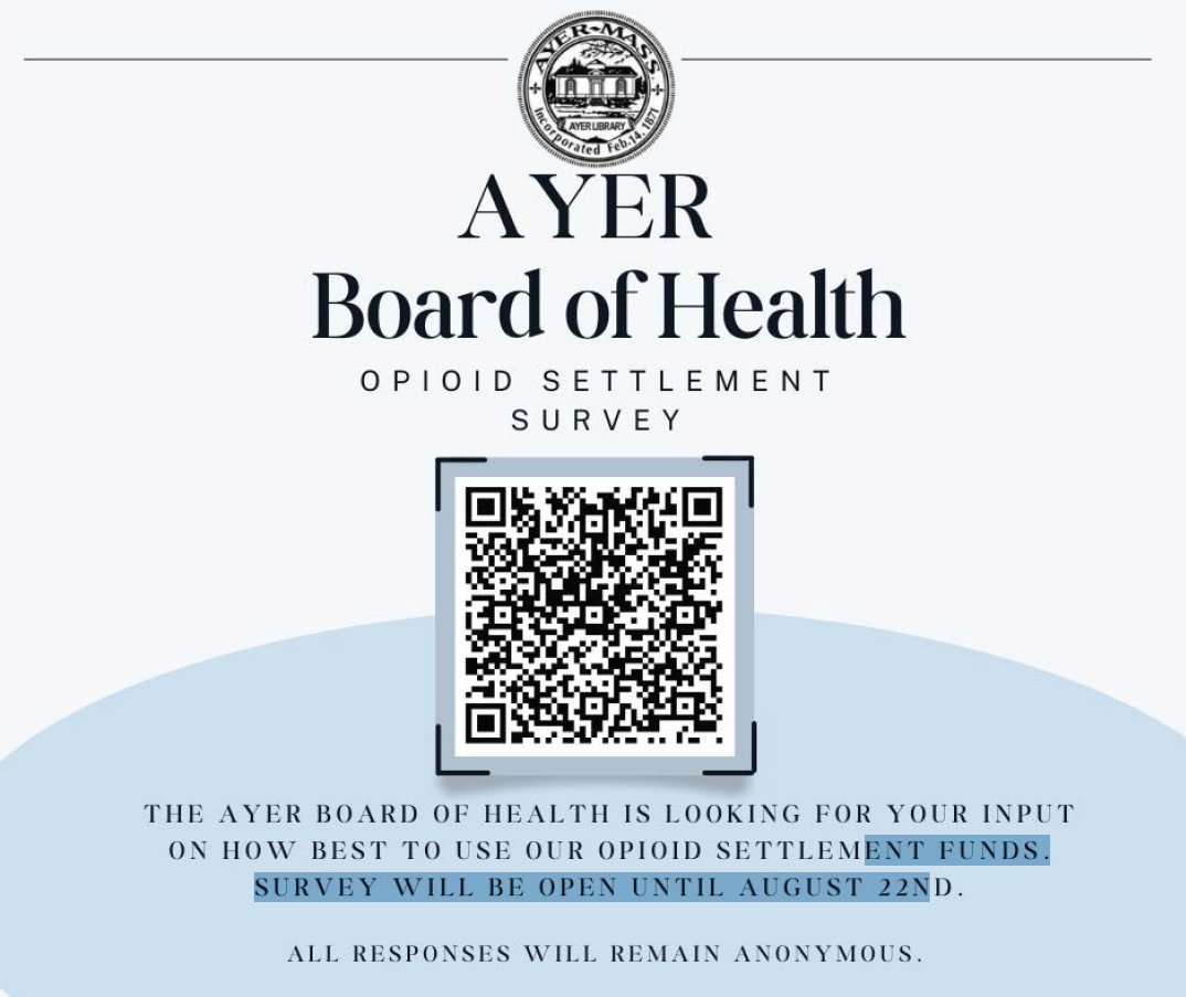 The Town of Ayer has made a commitment to use statewide opioid settlement funds to supplement and strengthen resources available to community members and address gaps that may exist in services. The purpose of this survey is to listen and learn about your experience related to