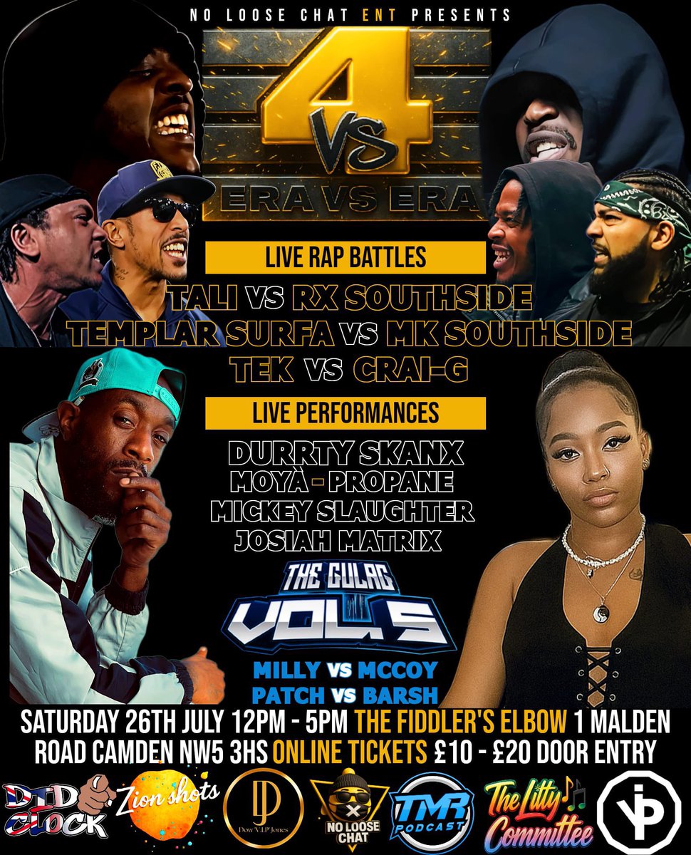 🆕️ UPDATED FLYER 🆕️

#ERAVSERA4 

🗓 SATURDAY 26TH JULY
🕛 12PM-5PM
📍NW5 3HS

🔸️TALI VS RX
🔸️TEMPLAR SURFA VS MK 
🔸️TEK VS CRAI-G 
▪️ DURRTY SKANX 
▪️ MOYÀ
▪️ PROPANE
▪️ MICKEY SLAUGHTER
▪️ JOSIAH MATRIX 
🔹️MILLY VS MCCOY
🔹️PATCH VS BARSH
🎫 tinyurl.com/ERAVSERA4