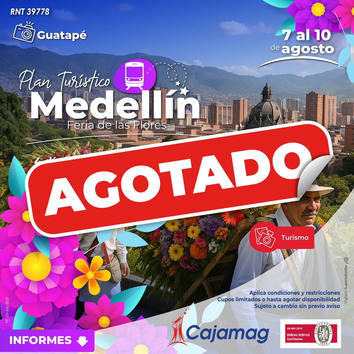 🌄✨ PLAN MEDELLÍN AGOTADO ✨🌄
Del 7 al 10 de agosto de 2025

Gracias a todos nuestros afiliados por su confianza y entusiasmo. 🧳💙
El Plan Turístico a Medellín ha agotado sus cupos y estamos felices de contar con su participación en esta maravillosa experiencia.