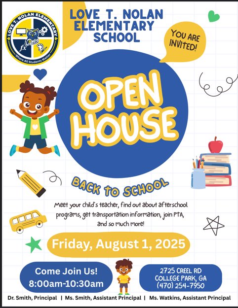 Nolan Family, please mark your calendar and save the date: August 1st!  

See flyer for details regarding our upcoming Open House event.  

We look forward to seeing you at the Owls Nest soon! 

<a href="/DrEarleanaSmith/">Dr Earleana Smith</a> <a href="/CherisseCamp/">Cherisse Campbell, Ed.D</a> <a href="/FultonCoSchools/">FultonCountySchools</a>