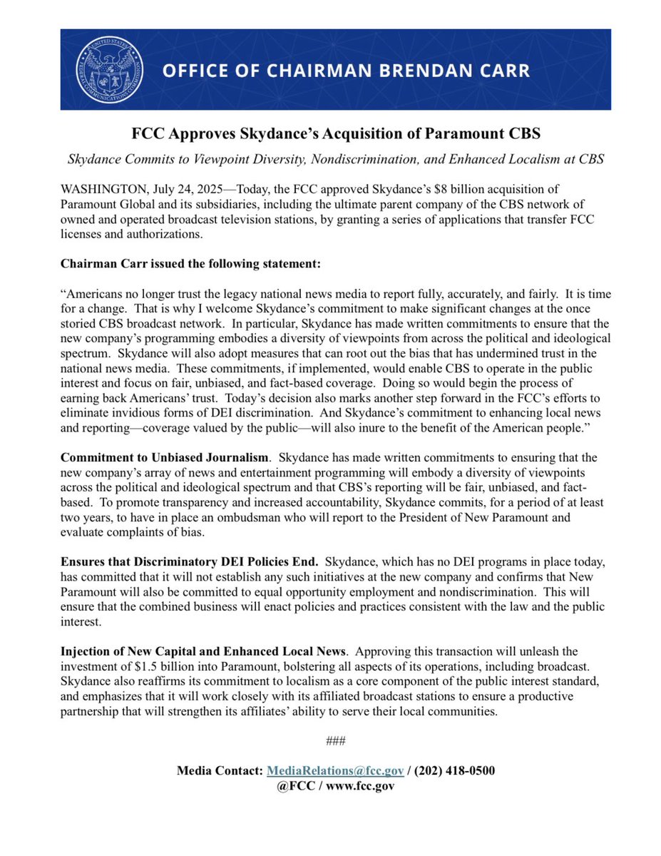 NEW

The FCC has approved Skydance’s purchase of CBS after the company made significant new commitments on:

✅ Addressing bias &amp; restoring fact-based reporting

✅ Ending discriminatory DEI

✅ Investing in trusted local news

These changes would represent an important step
