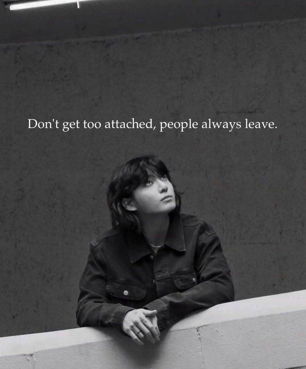 QuotesShare's tweet image. Don&apos;t get too attached; people always leave.

#LettingGo #EmotionalWisdom #LifeLessons #Relationships #SelfPreservation #GrowthMindset #Detachment #Quotes #ShareInspireQuotes