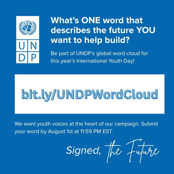 Small Grants Programme (@gef_sgp) on Twitter photo ONE word.
ONE more week.
Ahead of #YouthDay, help shape our global word cloud. 🌍✨
Drop your word in one of six UN languages by August 1 and be part of #SignedTheFuture - launching soon.
🔗: bit.ly/UNDPWordCloud
<a href="/UNDP4Youth/">UNDP Youth</a> #Youth2030 ONE word.
ONE more week.
Ahead of #YouthDay, help shape our global word cloud. 🌍✨
Drop your word in one of six UN languages by August 1 and be part of #SignedTheFuture - launching soon.
🔗: bit.ly/UNDPWordCloud
<a href="/UNDP4Youth/">UNDP Youth</a> #Youth2030