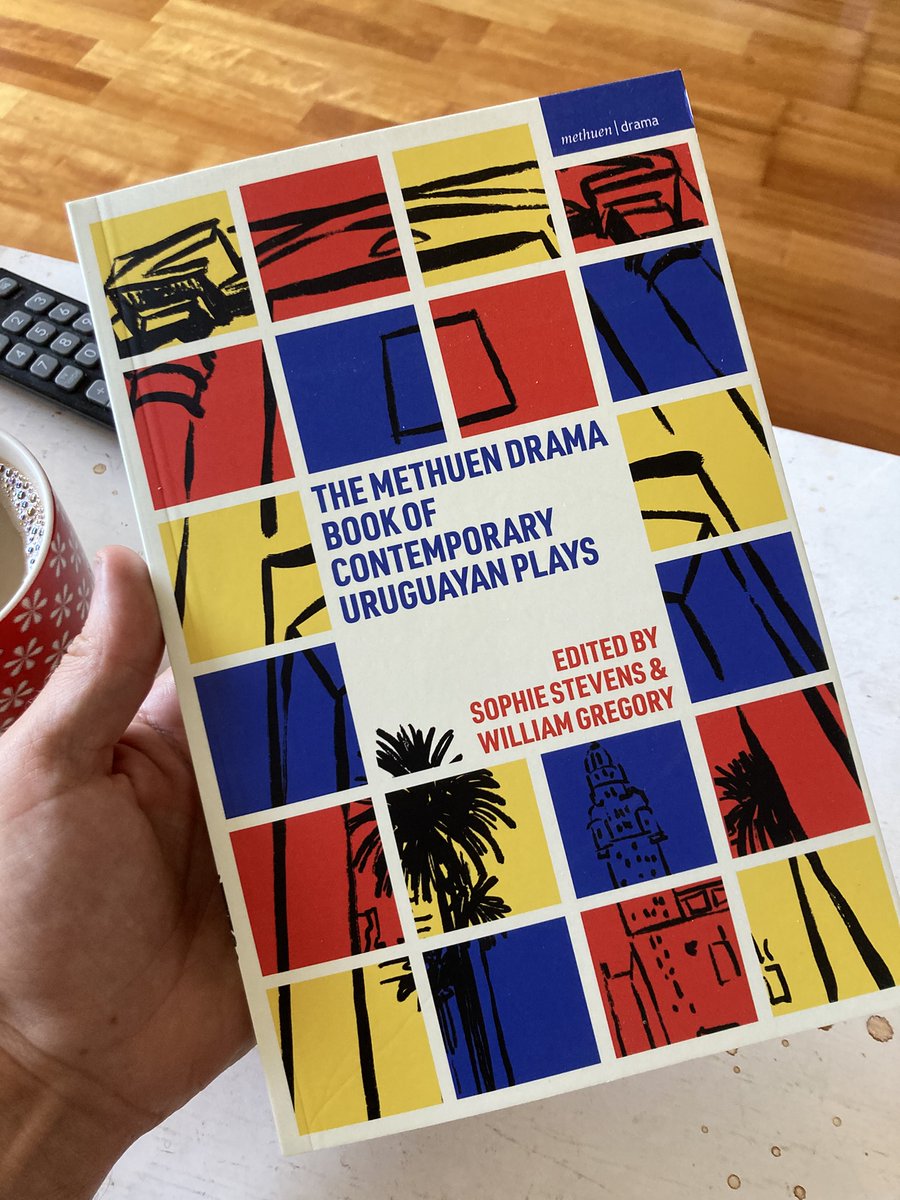 Advance copies are here of The <a href="/MethuenDrama/">Methuen Drama</a> Book of Contemporary #Uruguayan Plays! A pleasure to co-edit this volume with <a href="/SophieL_Stevens/">Sophie Stevens</a>. 🇺🇾

Available for pre-order at bloomsbury.com/uk/methuen-dra…