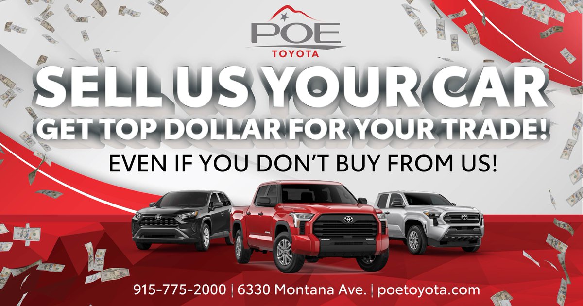 PoeToyota's tweet photo. 🚨 El Paso! 🚨
We want your car—get TOP DOLLAR 💰 even if you don't buy from us!
✅ Fast &amp; easy
✅ No pressure
📍 Poe Toyota | 6330 Montana Ave (915) 775-2000
DM us today—let’s make a deal! 🔥 @FortBlissTX @elpasotimes @THECITYElPaso https://t.co/bbfZ0dJYSF