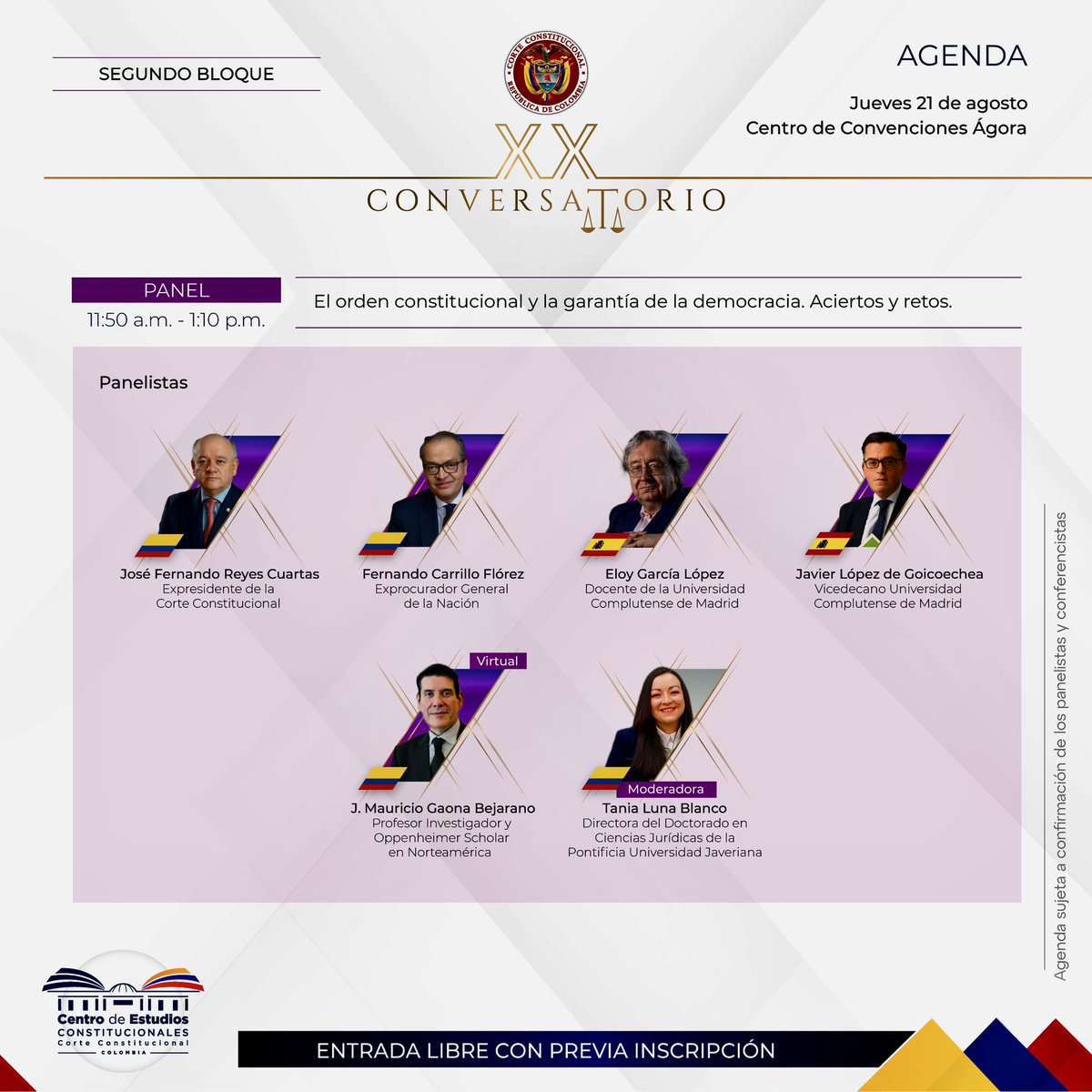 CConstitucional's tweet image. Conoce quiénes participaran en el segundo bloque del #XXConversatorio
Entrada libre (sin ningún costo), aquí ➡️ eventos.corteconstitucional.gov.co/#/XX-Conversat…
Conferencia por Hartmut Rankb
Panel: El orden constitucional y la garantía de la democracia.
📆 21 y 22 agosto/25
📍Ágora - Bogotá, D.C.