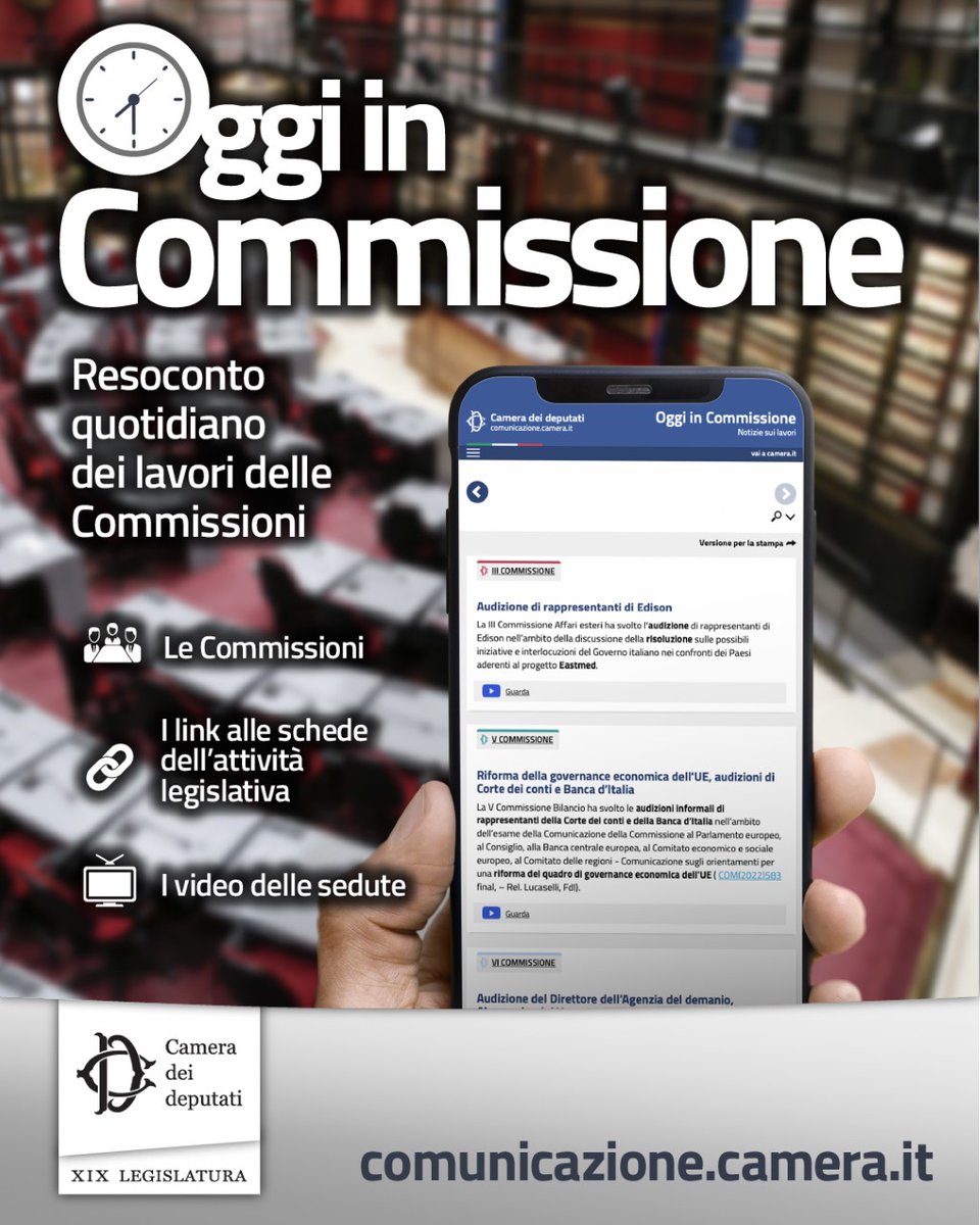 Montecitorio's tweet image. Ecco #OggilnCommissione, il resoconto quotidiano dei lavori delle Commissioni.
Leggi: comunicazione.camera.it/oggi-in-commis…
#OpenCamera
