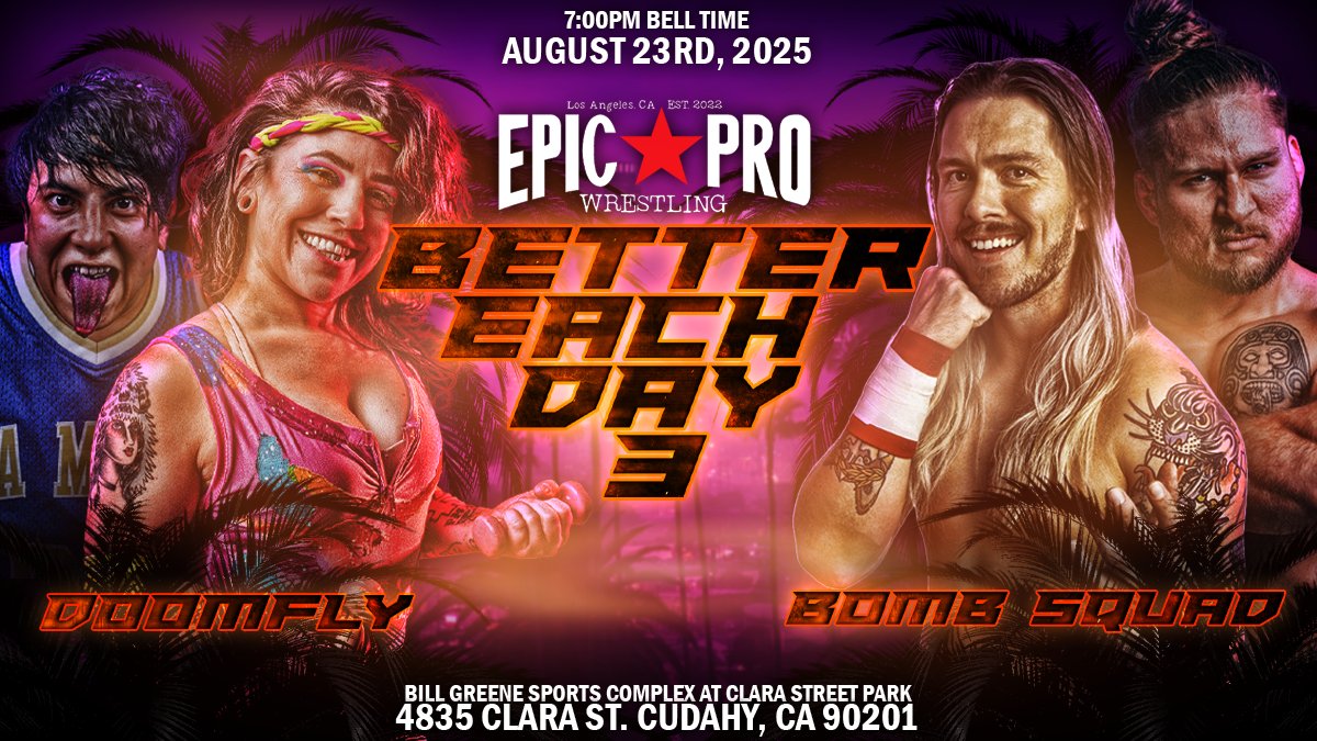 EpicProLA's tweet image. 🚨MATCH ANNOUNCEMENT🚨
DoomFly (Eli Everfly and Delilah Doom) will face the Bomb Squad (Cam Gates and the DKC) at Better Each Day 3 on August 23rd in Los Angeles!
🎟 bettereachday3.eventbrite.com