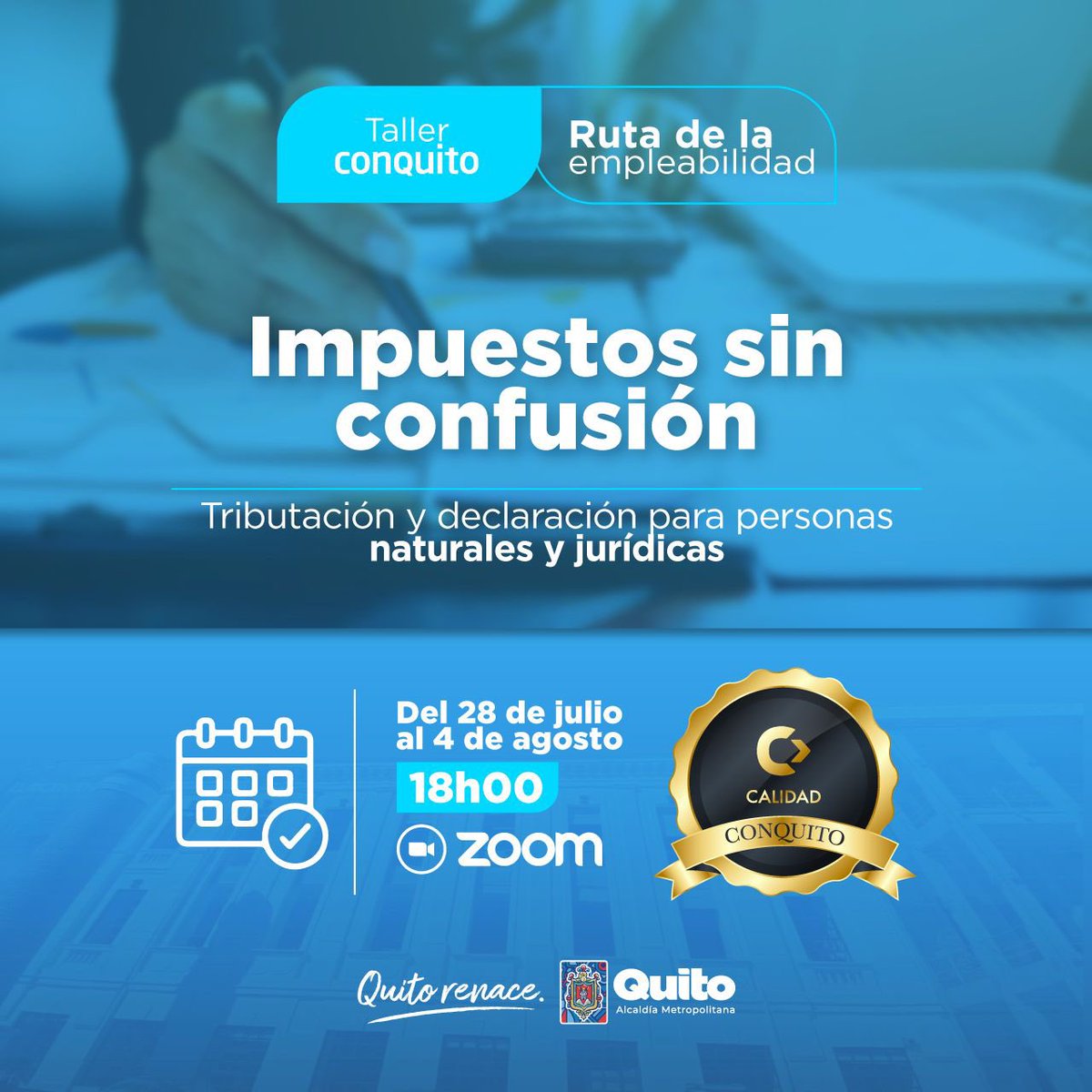 📚 #AprendeConQuito | Te invitamos al taller presencial: “Impuestos sin confusión: Tributación y declaración para personas naturales y jurídicas”.

¡Inscríbete sin costo ahora!  👉 conquito.org.ec/formacion/impu… 

#QuitoRenace