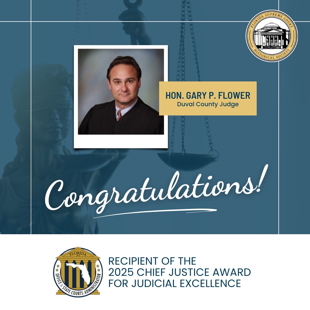 Congratulations to Judge Gary P. Flower, who serves as a Trustee and Secretary on the Historical Society's board, for receiving the 2025 Chief Justice Award for Judicial Excellence from Florida Supreme Court Chief Justice Carlos Muñiz. 🎉