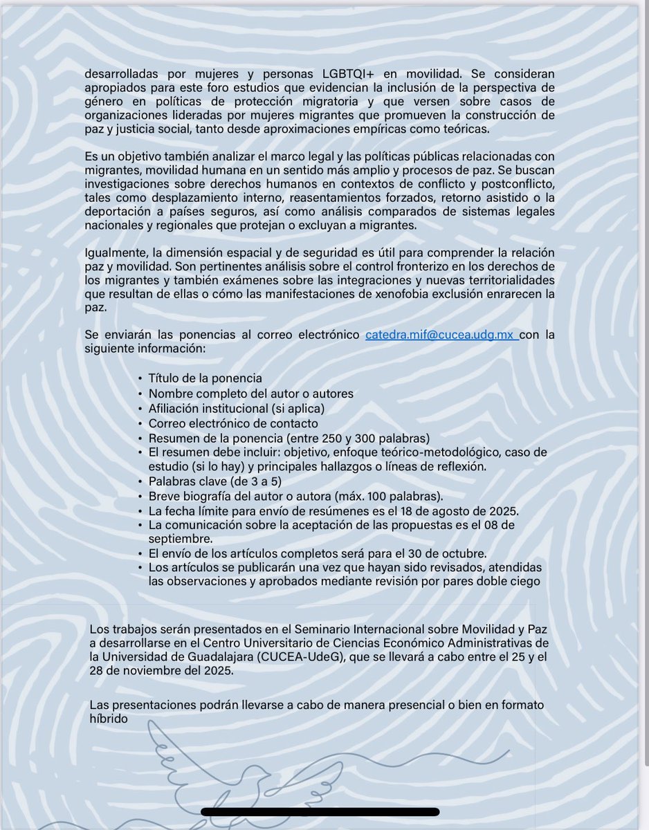 Se amplían las fechas para presentar propuestas para el Seminario de Movilidad y Paz que se llevará a cabo en la Universidad de Guadalajara del 25 al 28 de noviembre de 2025. Aquí la convocatoria. Se aceptarán propuestas en inglés y español.