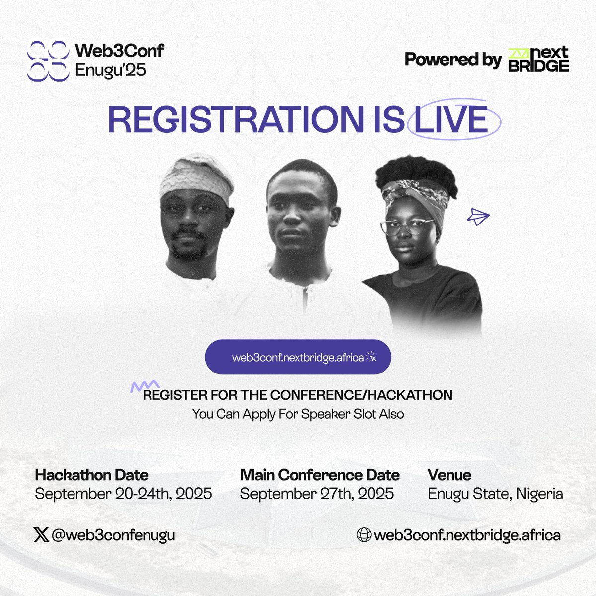 Web3 Conference Enugu'25 (@web3confenugu) on Twitter photo REGISTRATION IS OFFICIALLY LIVEπ₯
You've all heard about the Web3Conf Enugu but tickets will only make it's approval rated.
Register here: web3conf.nextbridge.africa
Don't miss the lights, the moment and action coming.
π September 20-27th
Time waits for no one, so rush now. REGISTRATION IS OFFICIALLY LIVEπ₯
You've all heard about the Web3Conf Enugu but tickets will only make it's approval rated.
Register here: web3conf.nextbridge.africa
Don't miss the lights, the moment and action coming.
π September 20-27th
Time waits for no one, so rush now.