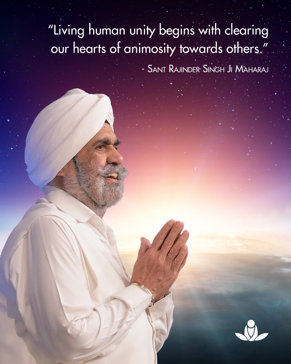 "Living human unity begins with clearing our hearts of animosity towards others."
- Sant Rajinder Singh Ji Maharaj

sos.org/replacing-ange…

#Spirituality #Unity #Peace #Love #Soul  #SantRajinderSingh #Meditation #SantRajinderSinghJiMaharaj #ScienceOfSpirituality
