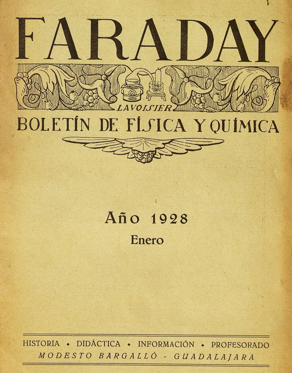 Ante la tenue visibilidad de la historia de la ciencia en la cultura (ciencia incluida) y la educación en España, Modesto Bargalló fundó «Faraday» en 1928. Sobre esta publicación pionera en la didáctica e historia de la física y la química en nuestro país: ensciencias.uab.cat/article/view/v…
