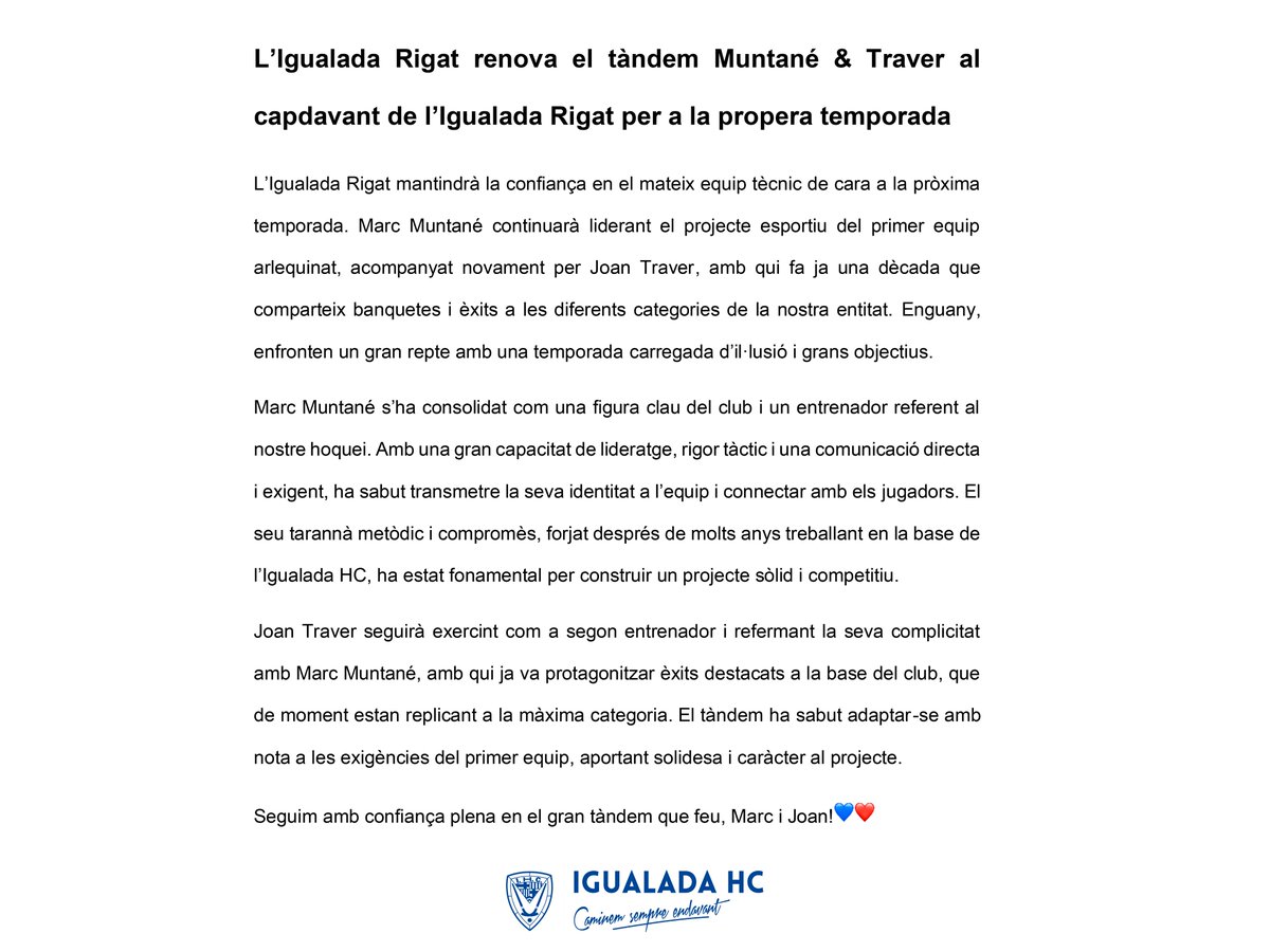 ✍🏼MUNTANÉ &amp; TRAVER✍🏼

L’Igualada Rigat mantindrà la confiança en el mateix equip tècnic de cara a la pròxima temporada. 

Seguim amb confiança plena en el gran tàndem que feu, Marc i Joan!💙❤️
