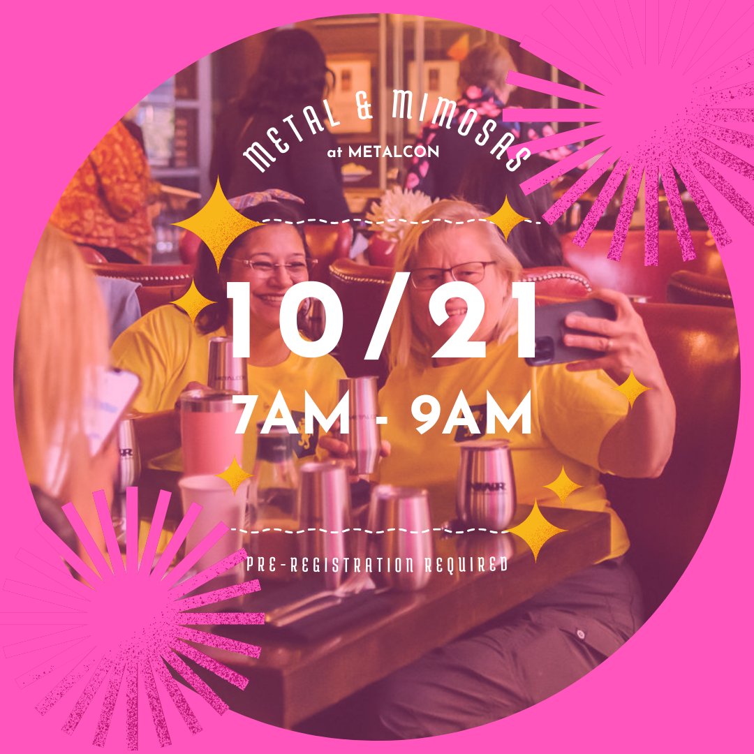 Metal and Mimosas is BACK!

Join us at this women’s networking breakfast at METALCON 2025
Oct 21 | 7–9 AM | LVCC, Las Vegas

Enjoy mimosas, breakfast, and presentation, all while connecting with women in the industry.

Seats are limited — grab yours now! hubs.li/Q03xy-T50